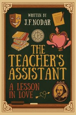 The Teacher's Assistant - Jose F Nodar - cover
