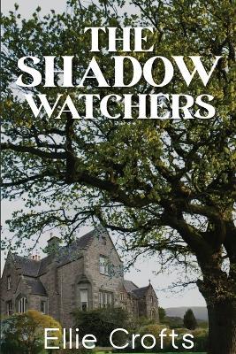 The Shadow Watchers - Ellie Crofts - cover