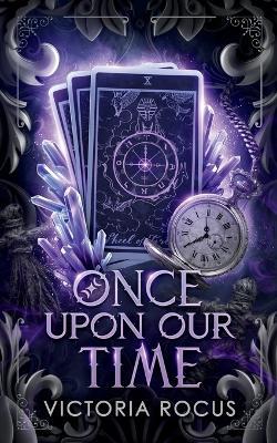 Once Upon Our Time - Victoria Rocus - cover