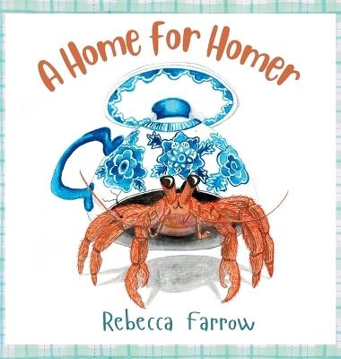 A Home for Homer - Rebecca Farrow - cover
