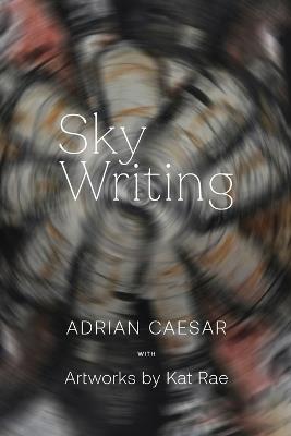 Sky Writing - Adrian Caesar - cover