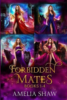 Forbidden Mates: Complete Series - Amelia Shaw - cover