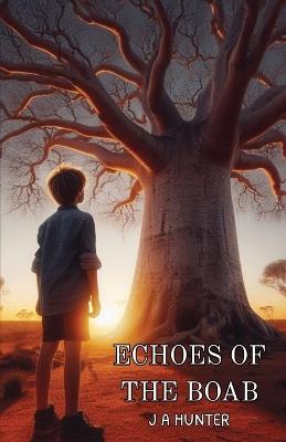 Echoes of the Boab - J a Hunter - cover