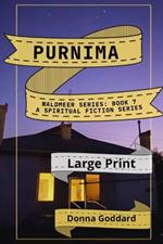 Purnima: A Spiritual Fiction Series Large Print