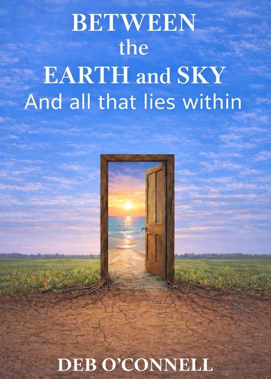 Between the Earth and Sky