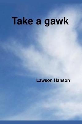 Take a gawk - Lawson Hanson - cover