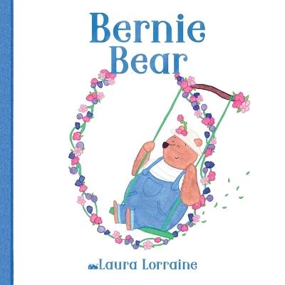 Bernie Bear - Laura Lorraine - cover
