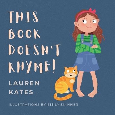 This Book Doesn't Rhyme! - Lauren Kates - cover