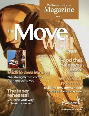 Wellness on Time Magazine: Move Well Edition - Wellness On Time - cover