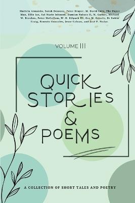 Quick Stories & Poems Vol. 3 - Jose F Nodar,M Garnet,M David Lutz - cover