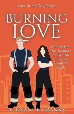 Burning Love - Alexandra Banks - cover