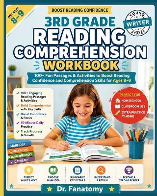 3rd Grade Reading Comprehension Workbook: 100+ Fun Passages & Activities to Boost Reading Confidence and Comprehension Skills for Ages 8-9 - Fanatomy - cover