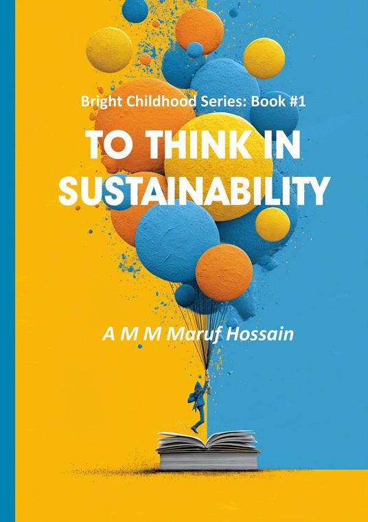 To Think in Sustainability - A M M Maruf Hossain - ebook