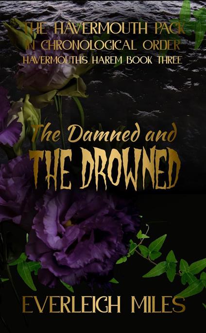 The Damned and the Drowned