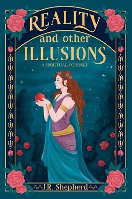 Reality and Other Illusions - Johanne Shepherd - cover