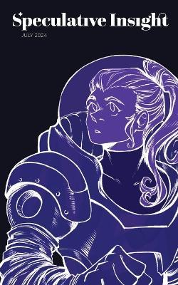 Speculative Insight: July 2024 - cover