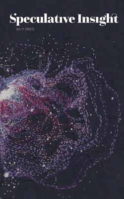 Speculative Insight: July 2025 - cover