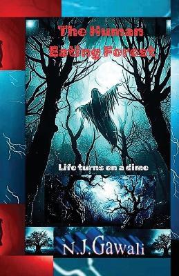 The Human Eating Forest - Niraj Joshi Gawali - cover
