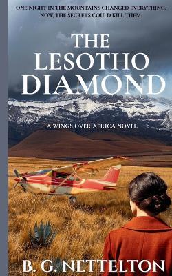 The Lesotho Diamond - B G Nettelton - cover