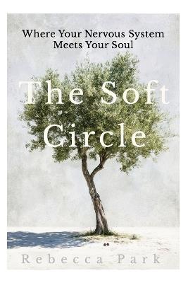 The Soft Circle - Park - cover