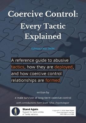 Coercive Control - Every Tactic Explained: A reference guide to abusive tactics, how they are deployed, and how coercive control relationships are formed - Stand Again - cover