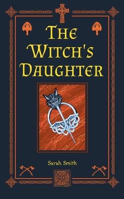 The Witch's Daughter - Sarah Smith - cover