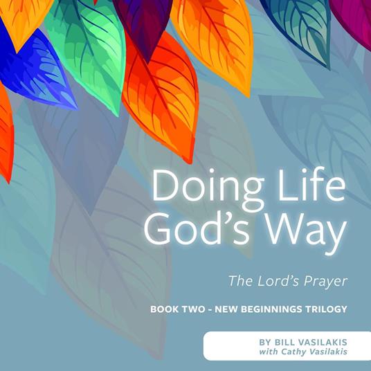 Doing Life God's Way