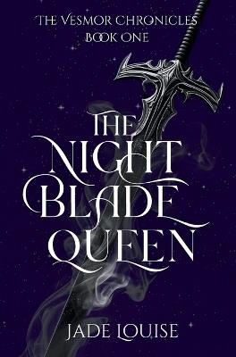 The Nightblade Queen - Jade Louise - cover