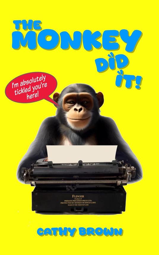 The Monkey Did It! - Cathy Brown - ebook