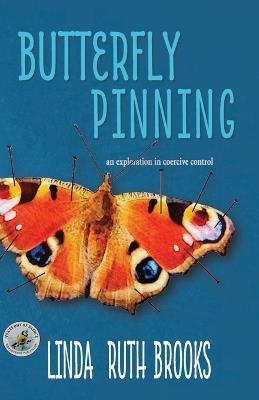 Butterfly Pinning - Linda Ruth Brooks - cover
