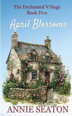 April Blossoms - Annie Seaton - cover