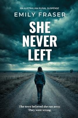 She Never Left - Emily Fraser - cover
