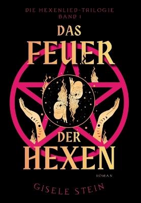 Das Feuer der Hexen - Gisele Stein - cover