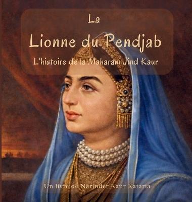 La Lionne du Pendjab - Narinder Kaur Kataria - cover