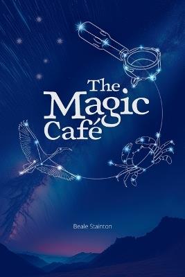 The Magic Cafe - Beale Stainton - cover