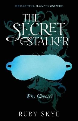 The Secret Stalker - Ruby Skye - cover