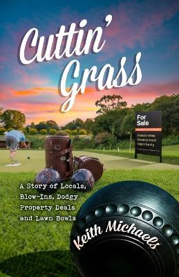 Cuttin Grass - Keith Michaels - cover