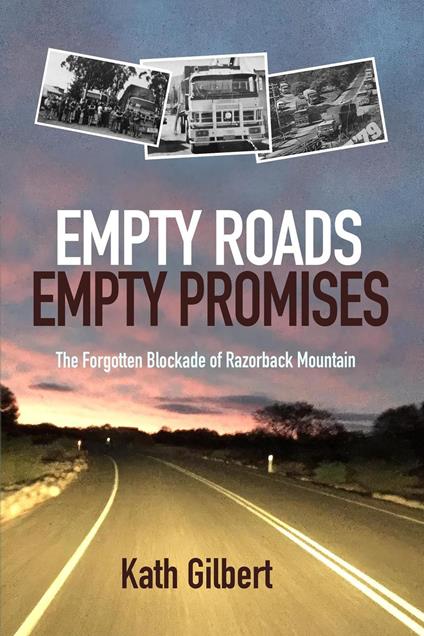 Empty Roads Empty Promises