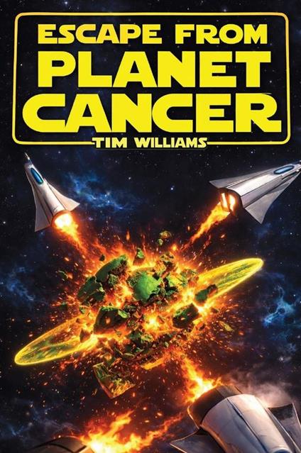 Escape From Planet Cancer