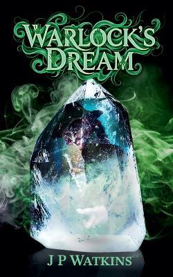 Warlock's Dream - J P Watkins - cover