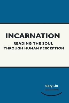 Incarnation - Gary Liu - cover