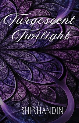 Turgescent Twilight - Shikhandin - cover