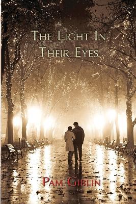 The Light in Their Eyes - Pam Giblin - cover