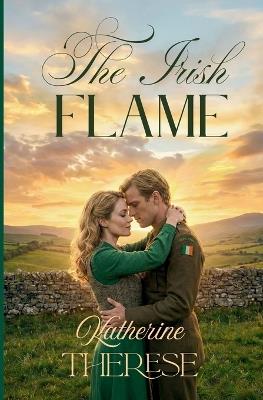 The Irish Flame - Katherine Musgrave - cover