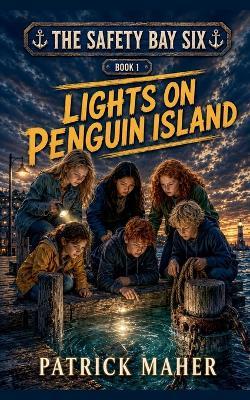 Lights on Penguin Island - Patrick Maher - cover