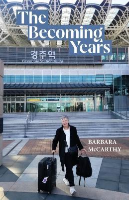 The Becoming Years - Barbara McCarthy - cover