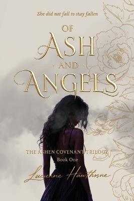 Of Ash and Angels - Lucienne Hawthorne - cover