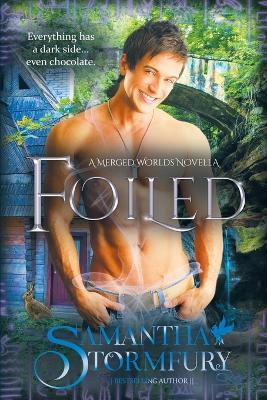 Foiled - Samantha Stormfury - cover