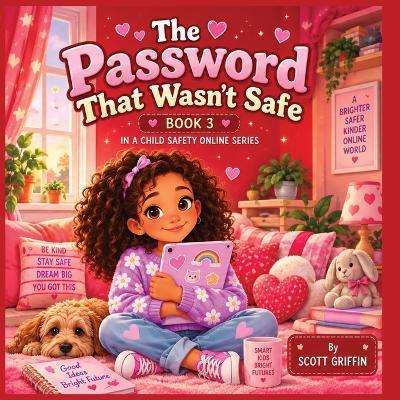 The Password That Wasn't Safe - Scott Griffin - cover