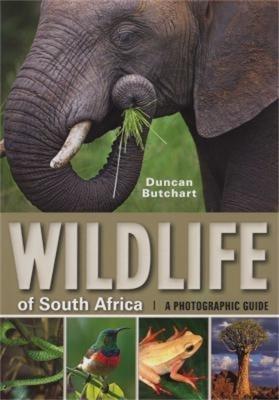 Wildlife of South Africa: A Photographic Guide - Duncan Butchart - cover